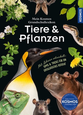 Mein Kosmos Grundschullexikon Tiere & Pflanzen