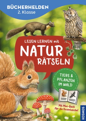 Lesen lernen mit Naturrätseln, Bücherhelden 2. Klasse, Tiere und Pflanzen im Wald