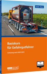 Basiskurs f&uuml;r Gefahrgutfahrer, m. 1 Buch, m. 1 Online-Zugang