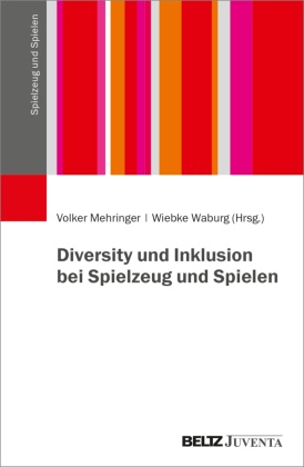 Diversity und Inklusion bei Spielzeug und Spielen