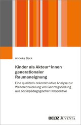 Kinder als Akteur_innen generationaler Raumaneignung