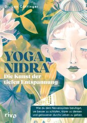 Yoga Nidra - die Kunst der tiefen Entspannung