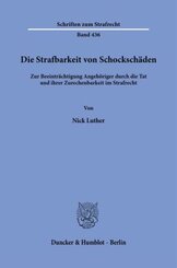 Die Strafbarkeit von Schockschäden