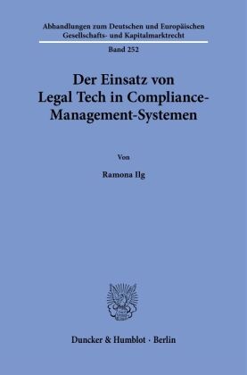 Der Einsatz von Legal Tech in Compliance-Management-Systemen