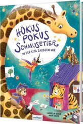 Hokuspokus Schmusetier, in der Kita zaubern wir