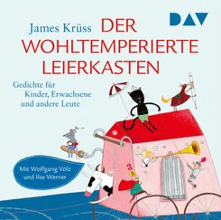 Der wohltemperierte Leierkasten. Gedichte für Kinder, Erwachsene und andere Leute, 1 Audio-CD