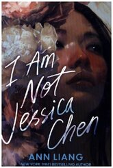 I Am Not Jessica Chen