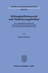 Stiftungskollisionsrecht und Niederlassungsfreiheit