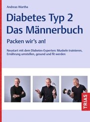 Diabetes Typ 2 - Das Männerbuch