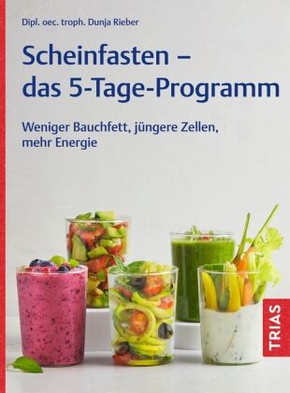 Scheinfasten - das 5-Tage-Programm