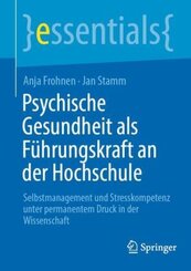 Psychische Gesundheit als Führungskraft an der Hochschule