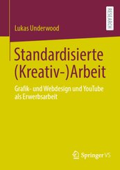 Standardisierte (Kreativ-)Arbeit