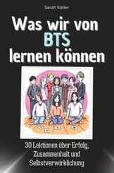 Was wir von BTS lernen können - Das perfekte Geschenk für Weihnachten und Geburtstag für Männer, Frauen und Teenager