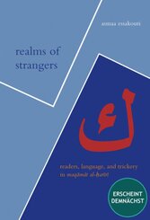 Realms of Strangers: Readers, Language, and Trickery in Maqamat al-Hariri