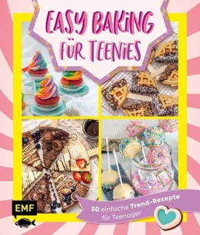 Easy Baking für Teenies