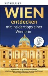 REISELUST WIEN entdecken mit Insidertipps einer Wienerin