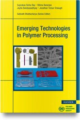 Emerging Technologies in Polymer Processing