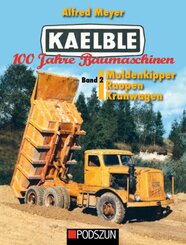 Kaelble 100 Jahre Baumaschinen - Bd.2