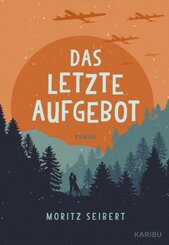 Das letzte Aufgebot