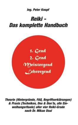 Reiki - Das komplette Handbuch