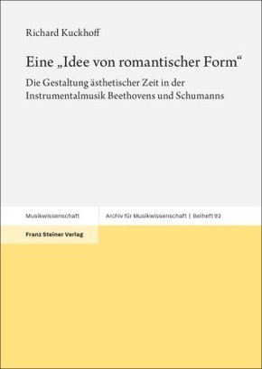 Eine "Idee von romantischer Form"