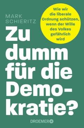 Zu dumm für die Demokratie?