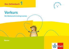 Das Zahlenbuch 1. Vorkurs. Mit Mathematik (richtig) starten