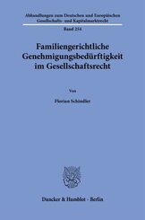 Familiengerichtliche Genehmigungsbedürftigkeit im Gesellschaftsrecht