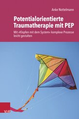 Potentialorientierte Traumatherapie mit PEP