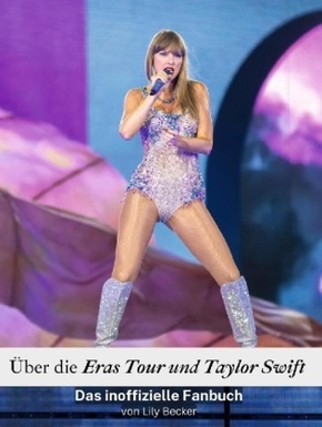 Über die Eras Tour und Taylor Swift - Komplett in Farbe