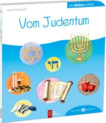 Vom Judentum den Kindern erzählt