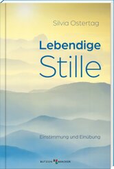 Lebendige Stille