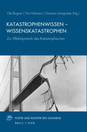 Katastrophenwissen - Wissenskatastrophen