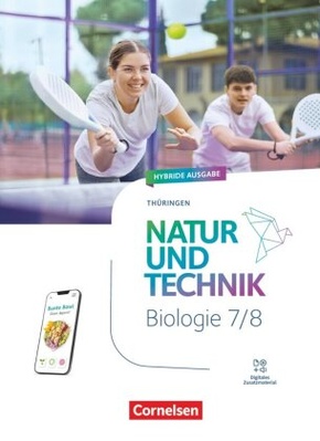 Natur und Technik - Biologie Neubearbeitung - Thüringen 2025 - 7./8. Schuljahr