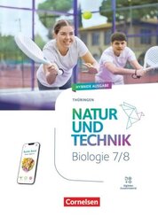 Natur und Technik - Biologie Neubearbeitung - Thüringen 2025 - 7./8. Schuljahr