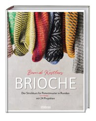 Bernd Kestlers' Brioche