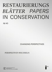 Restaurierungsblätter - Papers in Conservation Band 40