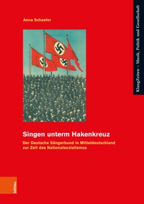 Singen unterm Hakenkreuz