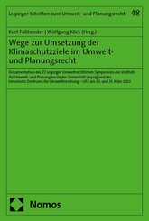 Wege zur Umsetzung der Klimaschutzziele im Umwelt- und Planungsrecht