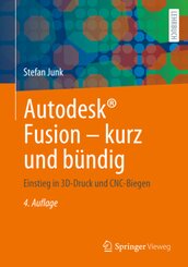 Autodesk® Fusion - kurz und bündig