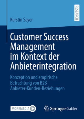 Customer Success Management im Kontext der Anbieterintegration