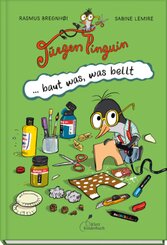 Jürgen Pinguin baut was, was bellt