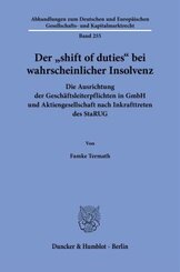 Der "shift of duties" bei wahrscheinlicher Insolvenz