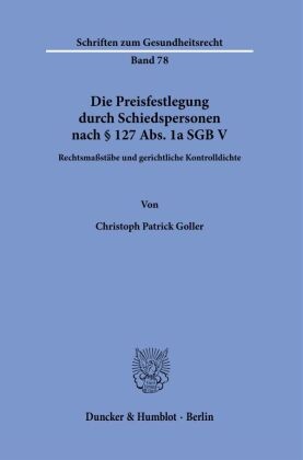 Die Preisfestlegung durch Schiedspersonen nach § 127 Abs. 1a SGB V