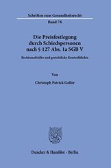 Die Preisfestlegung durch Schiedspersonen nach § 127 Abs. 1a SGB V