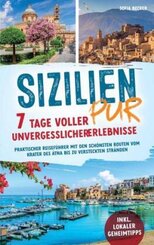 Sizilien pur - 7 Tage voller unvergesslicher Erlebnisse