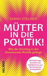 Mütter in die Politik!