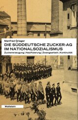 Die Süddeutsche Zucker-AG im Nationalsozialismus