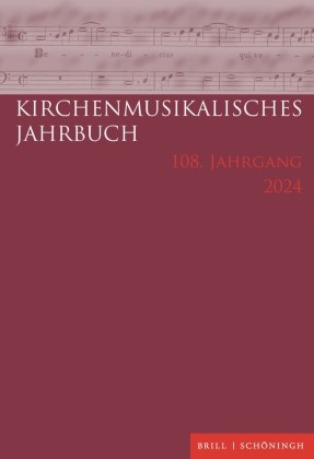 Kirchenmusikalisches Jahrbuch 108. Jahrgang 2024