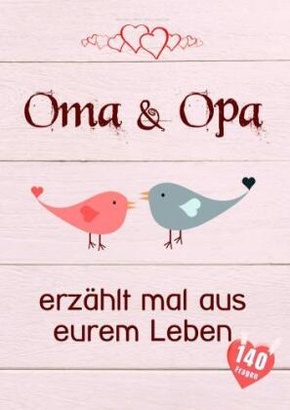 Oma & Opa, erzählt mal aus eurem Leben